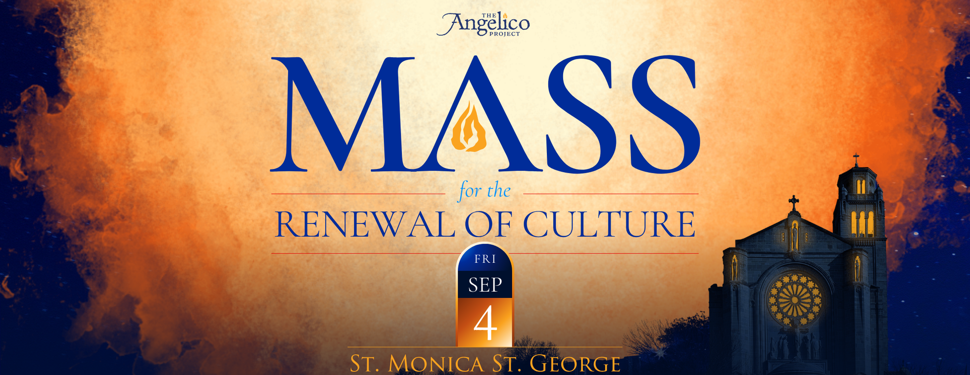 Mass for the Renewal of Culture - St. Monica St. George